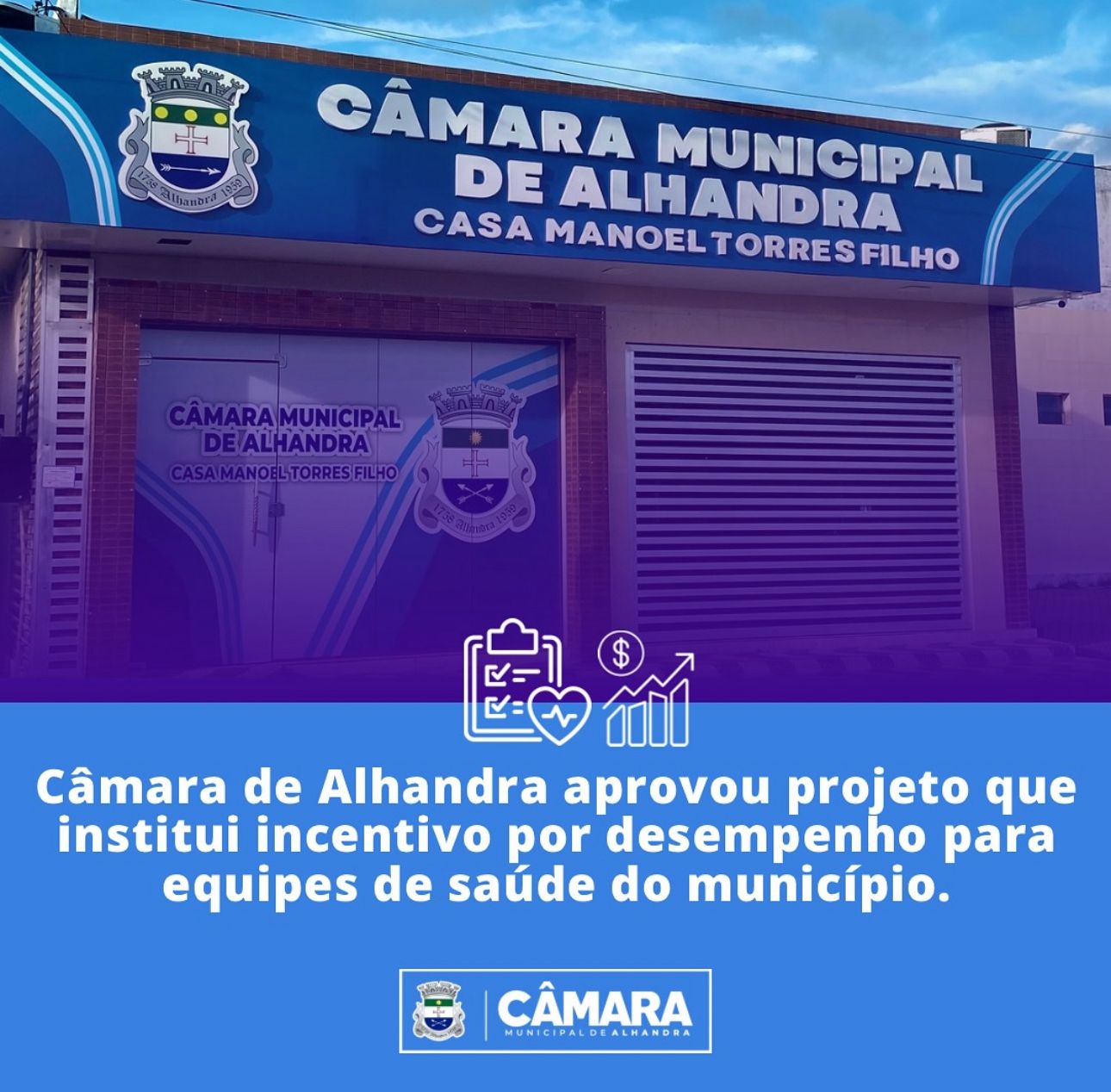 Câmara de Alhandra aprovou projeto que institui incentivo por desempenho para equipes de saúde do município 2